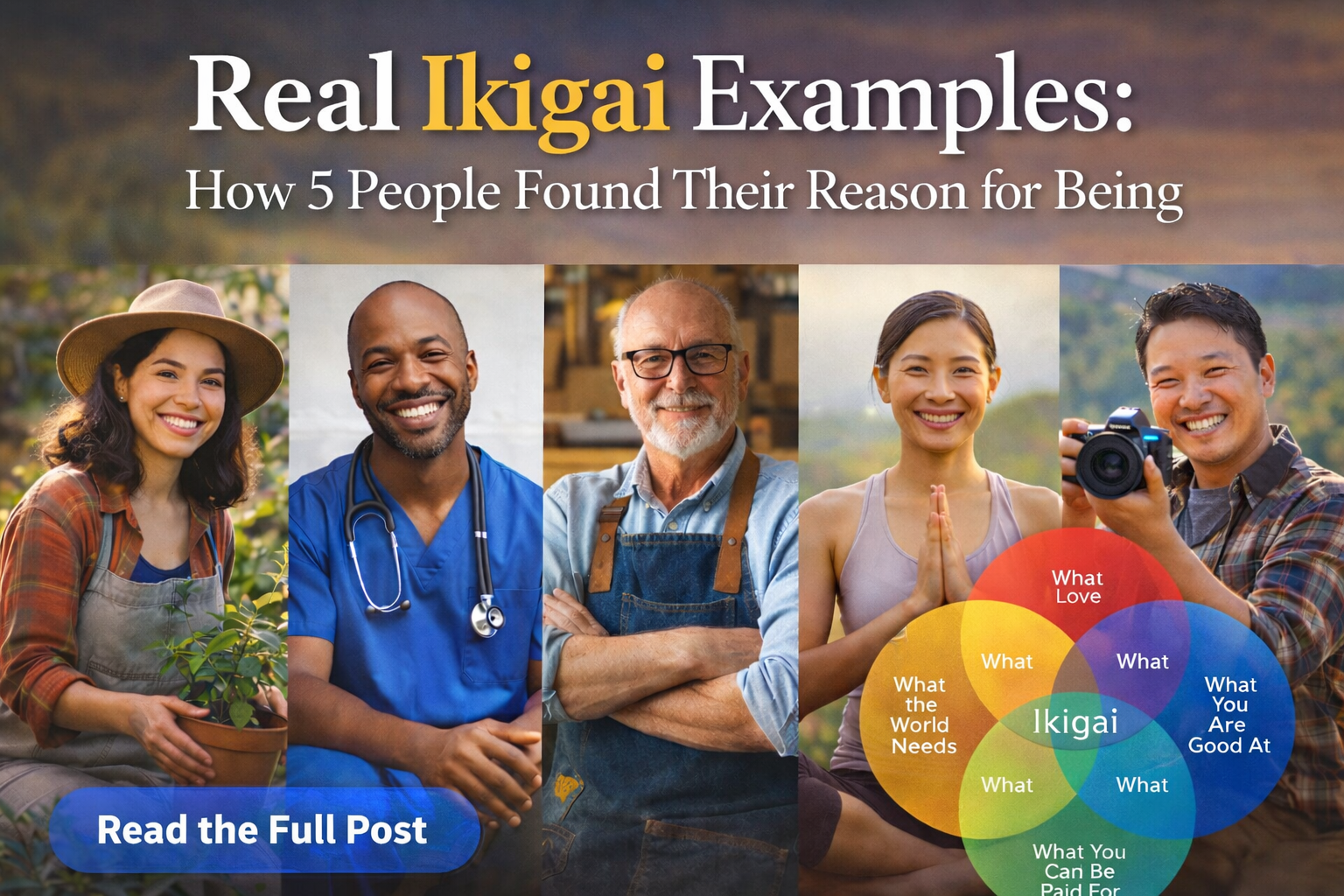 Real Ikigai Examples: How 5 People Found Their Reason for Being
